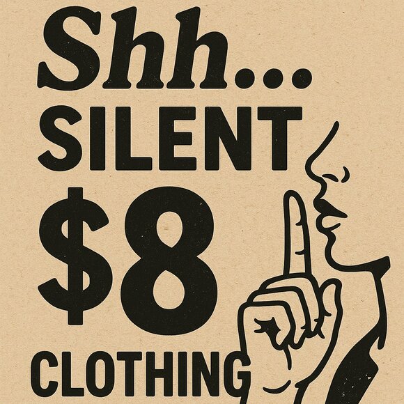 🤫🤫🤫🔇🔇🔇🤐🤐🤐Ssshh...Don't Tell Anyone But It's an $8 Start Clothing Sale🤫 - Picture 1 of 1